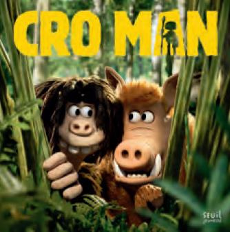 nail-guillaume-cro-man-le-film-raconte-aux-enfants_0