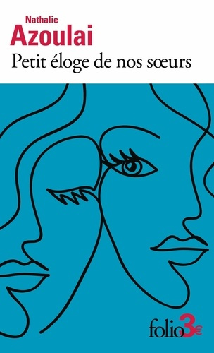 nathalie-azoulai-petit-eloge-de-nos-soeurs_0