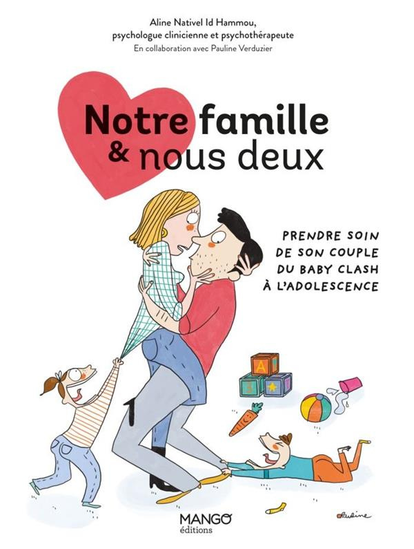 nativel-id-hammou-aline-3b-perrolet-pauline-3b-verdu-notre-famille-nous-deux-prendre-soin-de-son-couple-du-baby-clash-a-l-adolescence_0