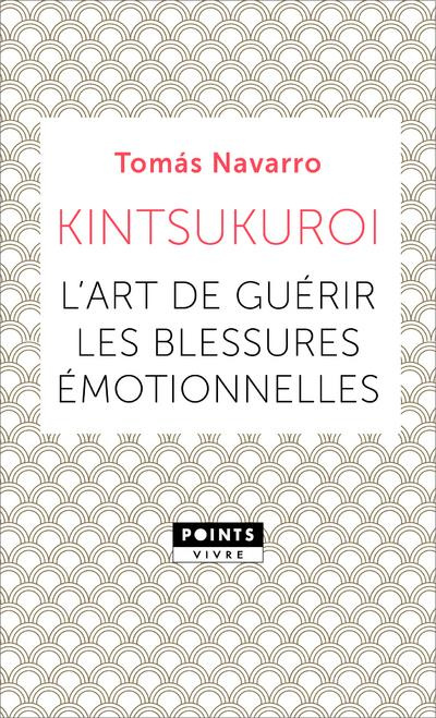 navarro-tomas-kintsukuroi-l-art-de-guerir-les-blessures-emotionnelles_0