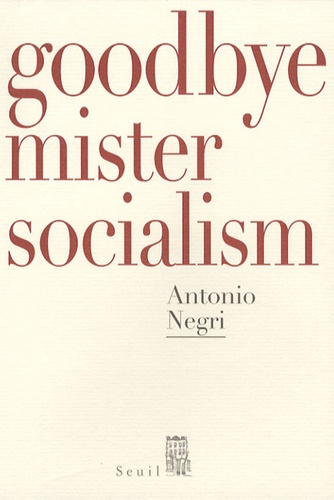 negri-antonio-3b-valvola-scelsi-raf-3b-bertilotti-pa-goodbye-mister-socialism_0