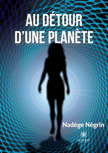 negrin-nadege-au-detour-d-une-planete_0