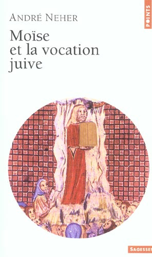 neher-andre-moise-et-la-vocation-juive_0