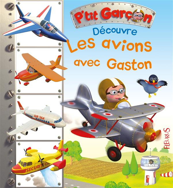 nesme-alexis-3b-beaumont-emilie-3b-belineau-nathalie-decouvre-les-avions-avec-gaston_0