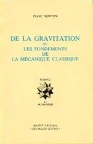 newton-isaac-3b-biarnais-marie-francoise-de-la-gravitation-ou-les-fondements-de-la-mecanique-classique_0