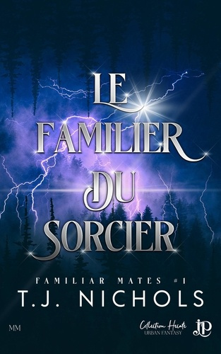nichols-tj-familiar-mates-tome-1-le-familier-du-sorcier_0