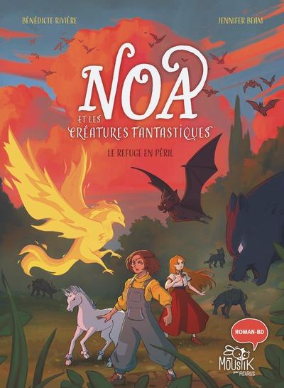 noa-et-les-creatures-fantastiques-le-refuge-en-peril_0