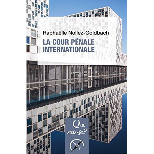 nollez-goldbach-raphaelle-la-cour-penale-internationale_0