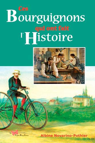 novarino-pothier-albine-ces-bourguignons-qui-ont-fait-l-histoire_0