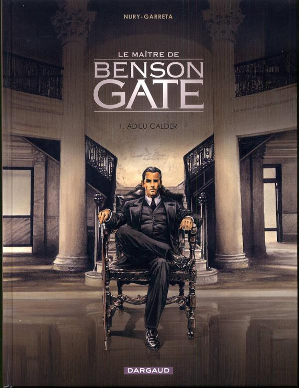 nury-fabien-3b-garreta-renaud-le-maitre-de-benson-gate-tome-1-adieu-calder_0