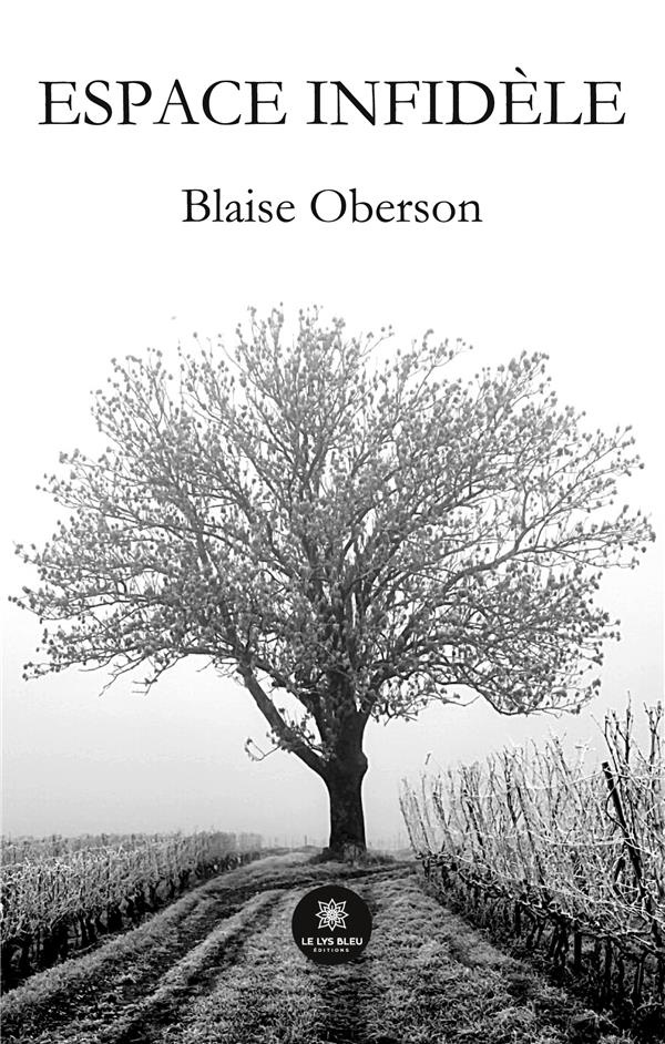 oberson-blaise-espace-infidele_0