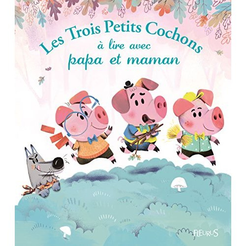 ockto-lambert-fabien-les-trois-petits-cochons-a-lire-avec-papa-et-maman_0