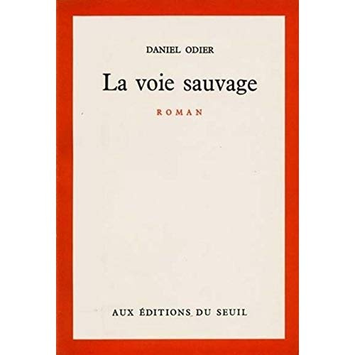 odier-daniel-la-voie-sauvage_0