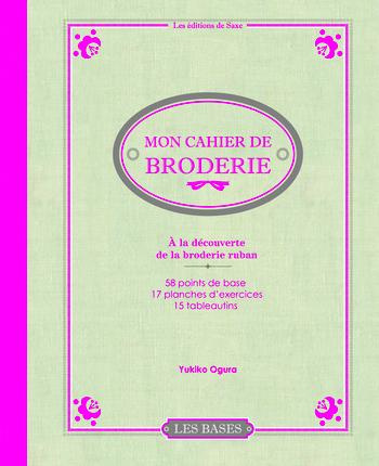 ogura-yukiko-3b-barbecot-didier-mon-cahier-de-broderie-a-la-decouverte-de-la-broderie-ruban_0