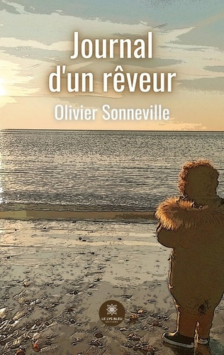 olivier-sonneville-journal-d-un-reveur_0
