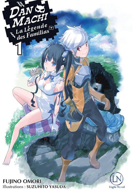 omori-fujino-3b-yasuda-suzuhito-3b-raynal-marie-sask-danmachi-la-legende-des-familias-tome-1-light-novel_0