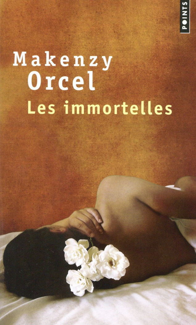 orcel-makenzy-les-immortelles_0