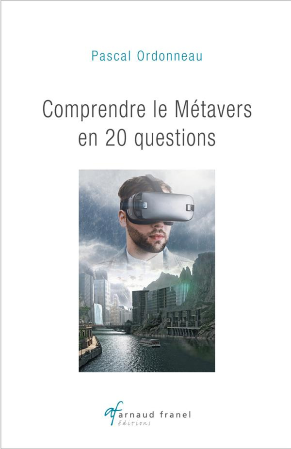 ordonneau-pascal-les-metavers-20-questions-pour-comprendre_0