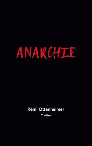 ottenheimer-remi-anarchie_0