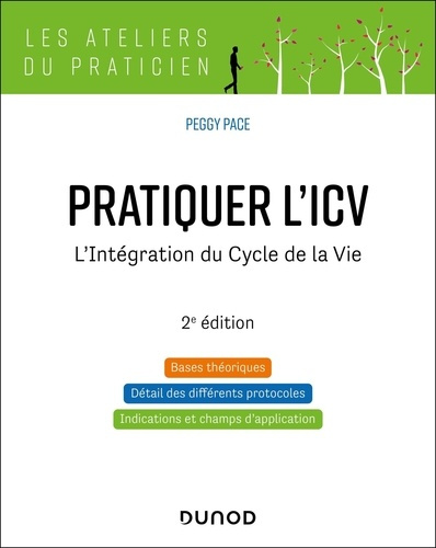 pace-peggy-pratiquer-l-icv-2e-ed-l-integration-du-cycle-de-la-vie-lifespan-integration_0
