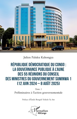 paluku-kahongya-julien-bongeli-yeikelo-ya-ato-em-republique-democratique-du-congo-la-gouvernance-publique-a-l-aune-des-55-reunions-du-conseil-des-m_0