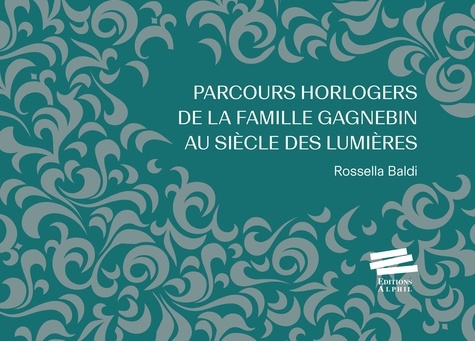 parcours-horlogers-de-la-famille-gagnebin-au-siecle-des-lumieres_0