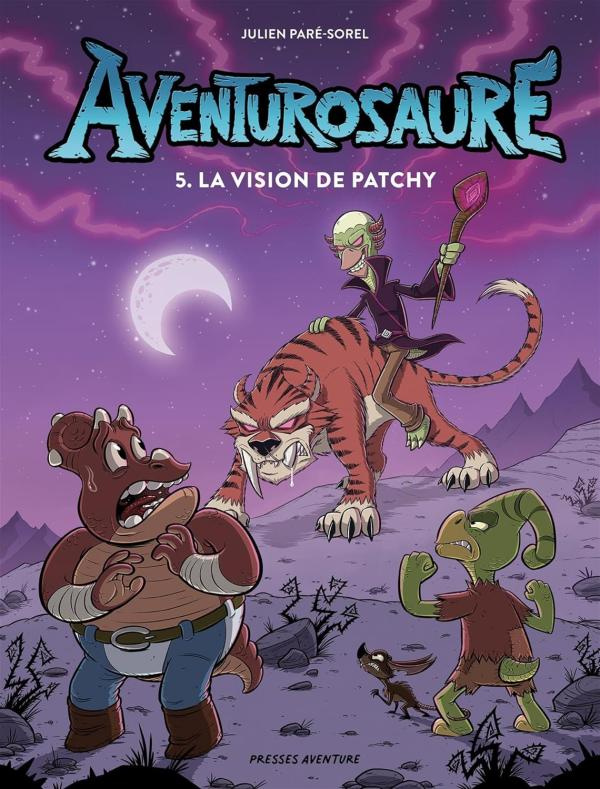pare-sorel-julien-aventurosaure-tome-5-aventurosaure-tome-5-la-vision-de-patchy_0