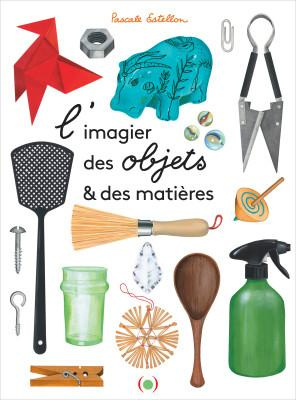 pascale-estellon-imagier-des-objets-et-des-matieres_0