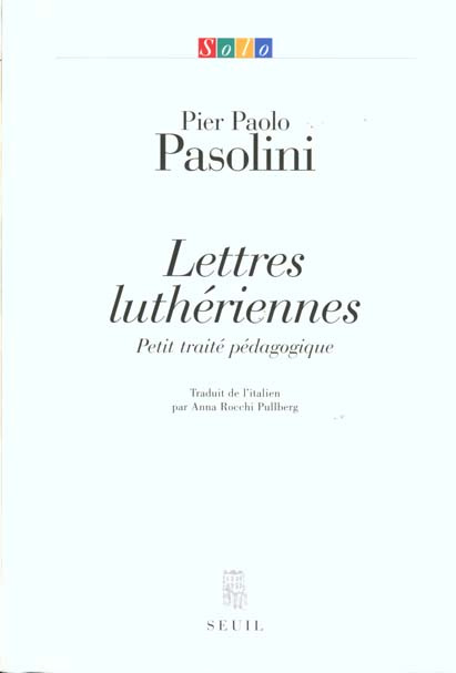 pasolini-pier-paolo-lettres-lutheriennes-petit-traite-pedagogique_0