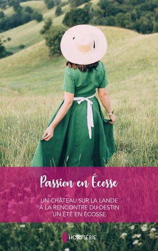 passion-en-ecosse-un-chateau-sur-la-lande-a-la-rencontre-du-destin-un-ete-en-ecosse_0