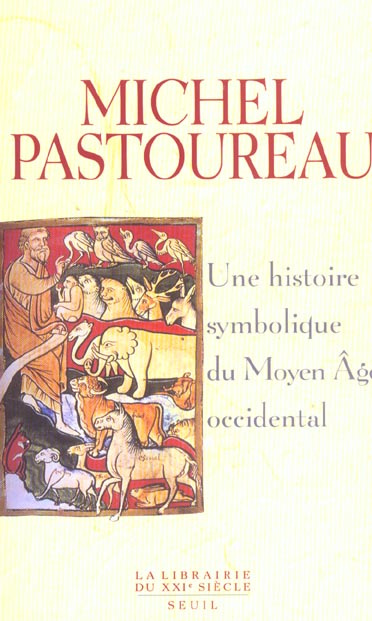 pastoureau-michel-une-histoire-symbolique-du-moyen-age-occidental_0