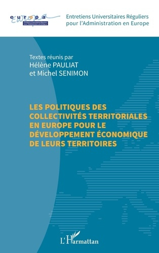 pauliat-helene-les-politiques-des-collectivites-territoriales-en-europe-pour-le-developpement-economique-de-leurs-t_0