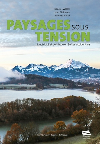 paysages-sous-tension-electricite-et-politique-en-suisse-occidentale_0