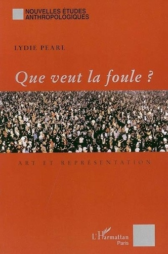 pearl-lydie-que-veut-la-foule-art-et-representation_0