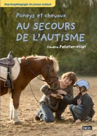 pelletier-milet-claudine-3b-mathelin-vanier-catheri-poneys-et-chevaux-au-secours-de-l-autisme_0