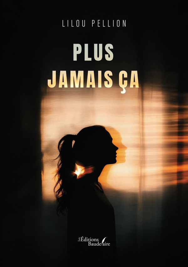 pellion-lilou-plus-jamais-ca_0