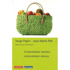 pelt-jean-marie-3b-papin-serge-3b-rouden-celine-consommer-moins-consommer-mieux_0