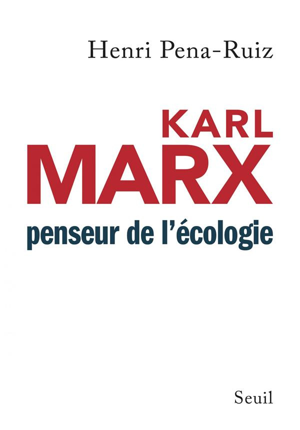pena-ruiz-henri-karl-marx-penseur-de-l-ecologie_0