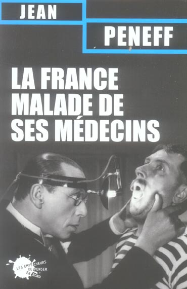 peneff-jean-la-france-malade-de-ses-medecins_0