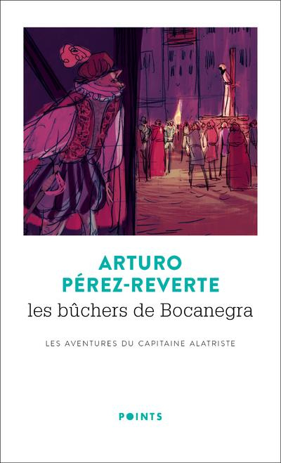perez-reverte-arturo-3b-quijano-jean-pierre-les-aventures-du-capitaine-alatriste-tome-2-les-buchers-de-bocanegra_0