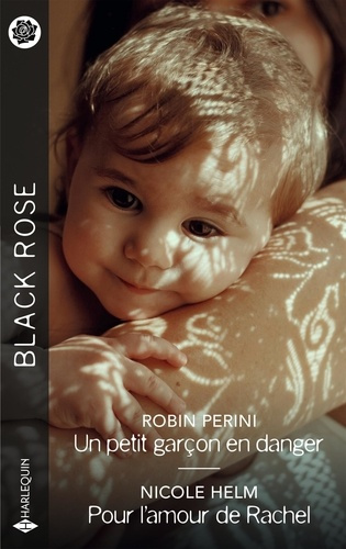 perini-robin-helm-nicole-un-petit-garcon-en-danger-pour-l-amour-de-rachel_0