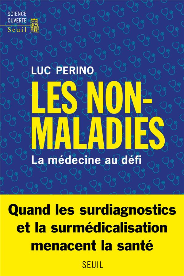 perino-luc-les-non-maladies-la-medecine-au-defi_0
