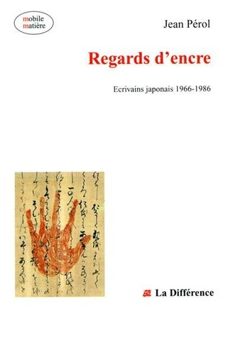 perol-jean-regards-d-encre-ecrivains-japonais-1966-1986_0