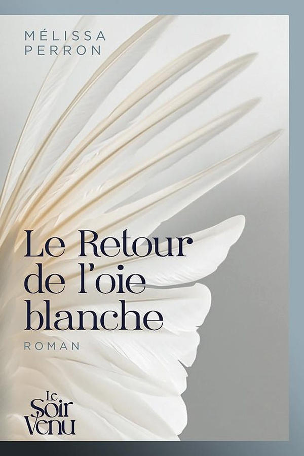 perron-melissa-le-retour-de-l-oie-blanche_0