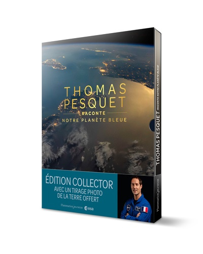 pesquet-thomas-thomas-pesquet-raconte-notre-planete-bleue-edition-collector_0