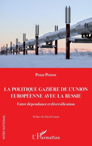 petrov-petar-cumin-david-la-politique-gaziere-de-l-union-europeenne-avec-la-russie-entre-dependance-et-diversification_0