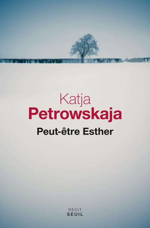 petrowskaja-katja-3b-fontaine-barbara-peut-etre-esther_0