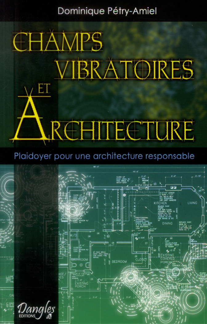 petry-amiel-dominique-champs-vibratoires-et-architecture-plaidoyer-pour-une-architecture-responsable_0
