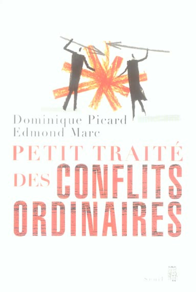 picard-dominique-3b-marc-edmond-petit-traite-des-conflits-ordinaires_0