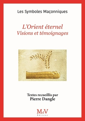 pierre-dangle-l-orient-eternel-vision-et-temoignages_0